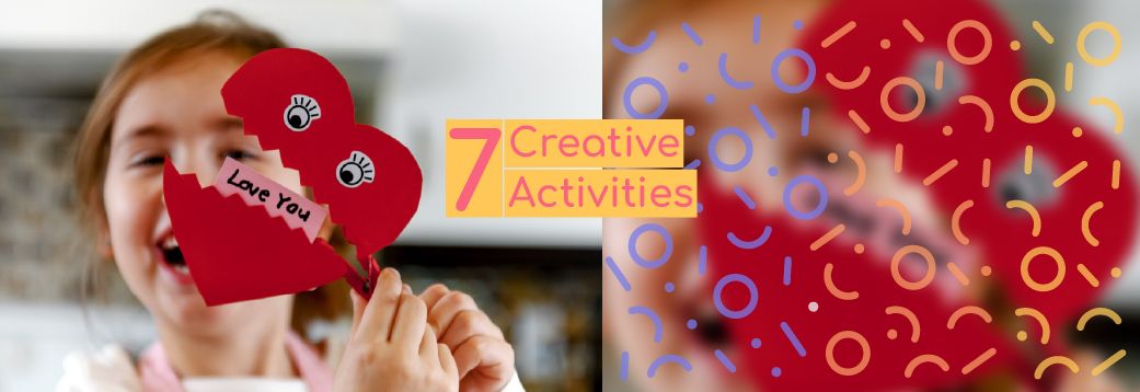 7 Creative Activities For Kids That Will Spark Imagination