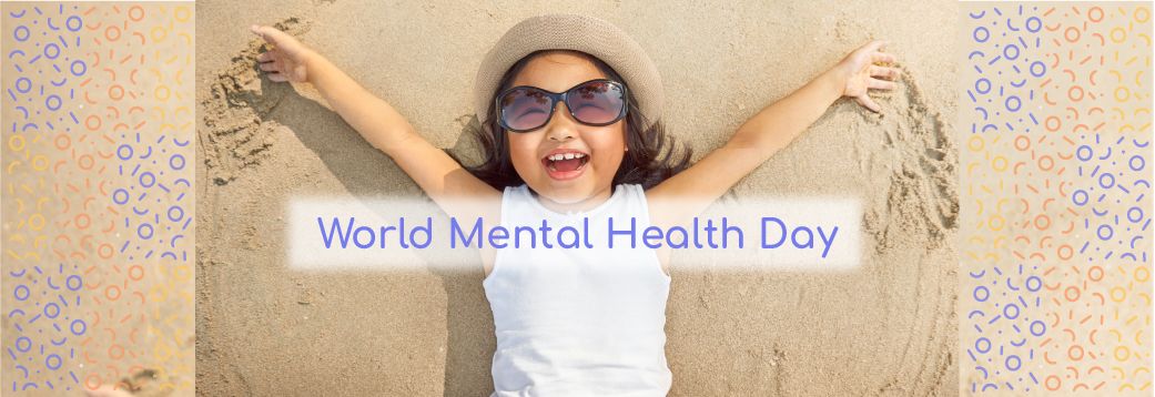 Celebrate World Mental Health Day With Your Child!