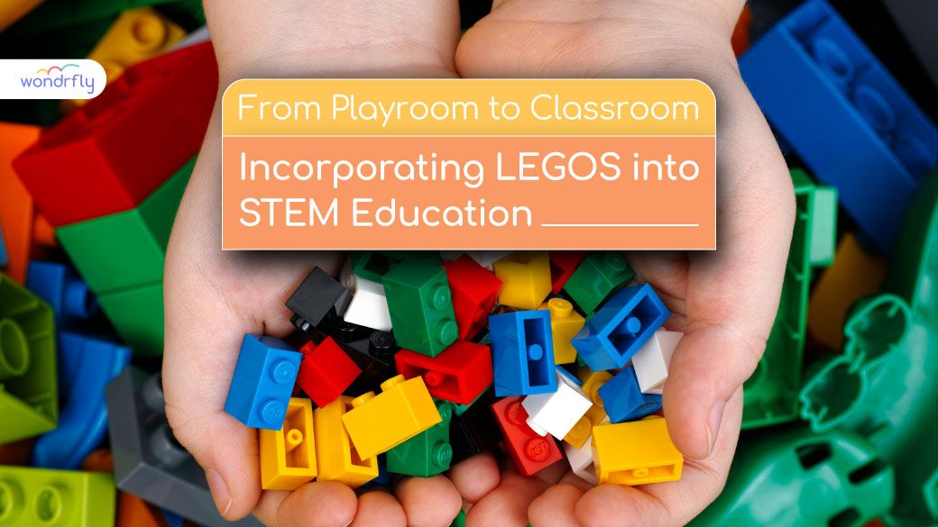 From Playroom to Classroom Incorporating LEGOS into STEM Education