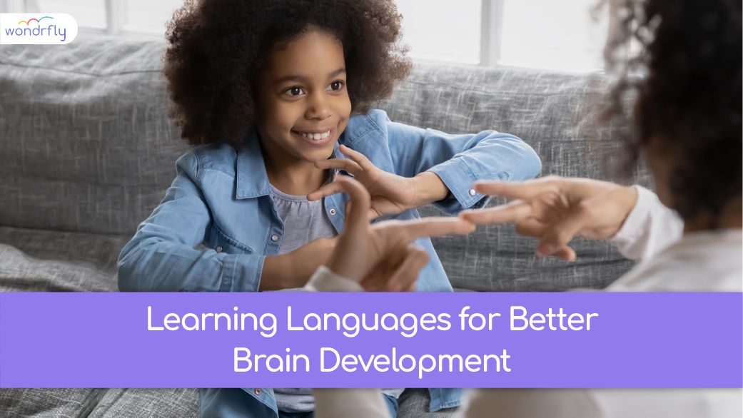 Learning Languages for Better Brain Development